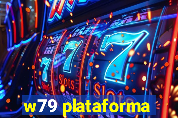 w79 plataforma